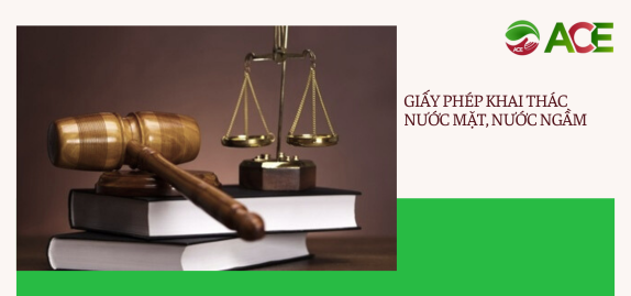 Giấy phép khai thác nước dưới đất (Nước ngầm)